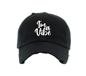 I'm a Vibe (more colors available)