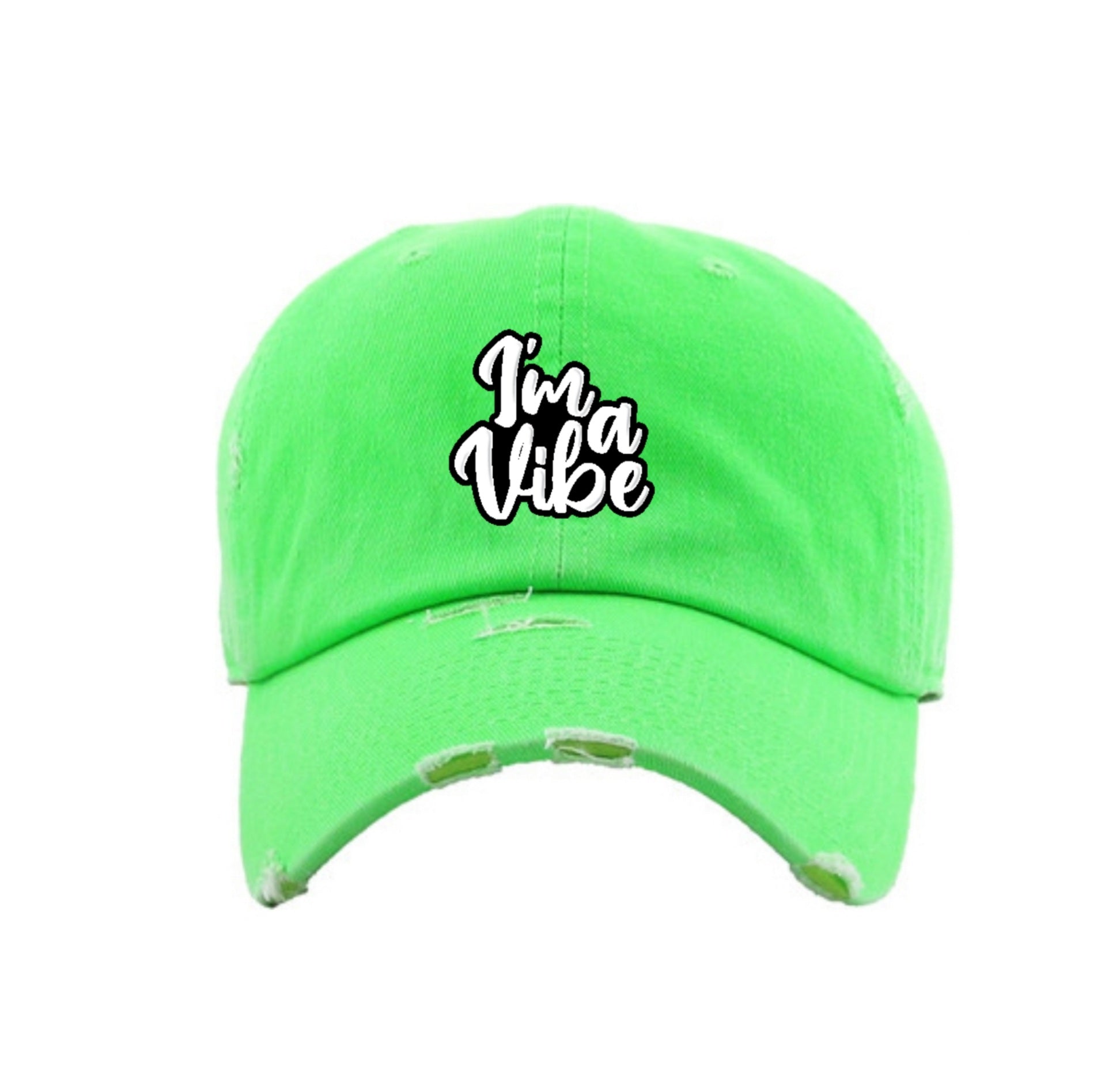 I'm a Vibe (more colors available)